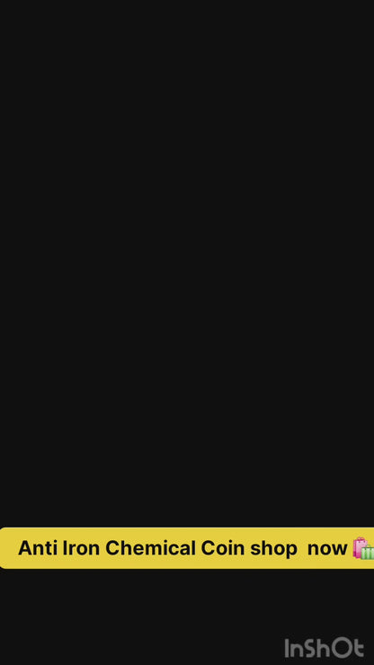 Anti Iron Chemical Coin